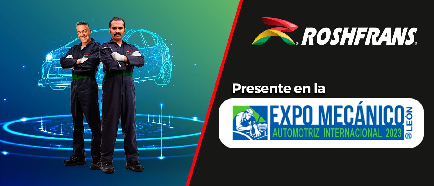 ROSHFRANS® PRESENTE EN LA EXPO MECÁNICO AUTOMOTRIZ INTERNACIONAL, LEÓN 2023